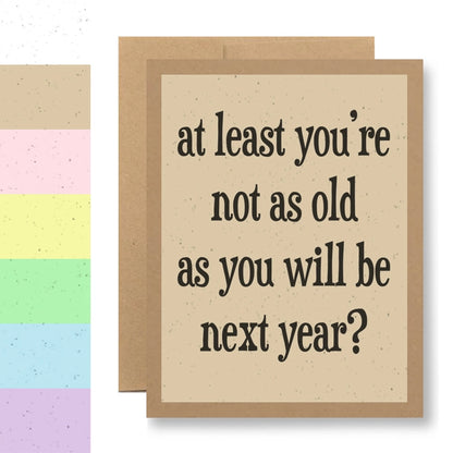 Plantable Greeting Card - As old as next year?